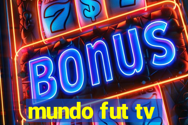 mundo fut tv